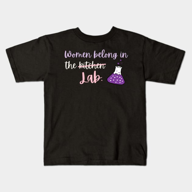 Women belong to Laboratory Kids T-Shirt by labstud